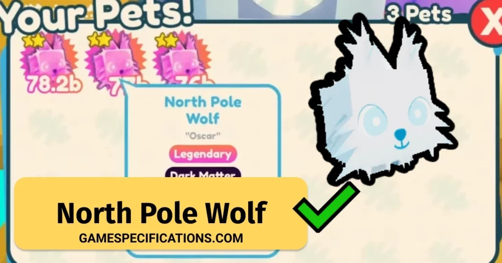 Get Pet Simulator X North Pole Wolf