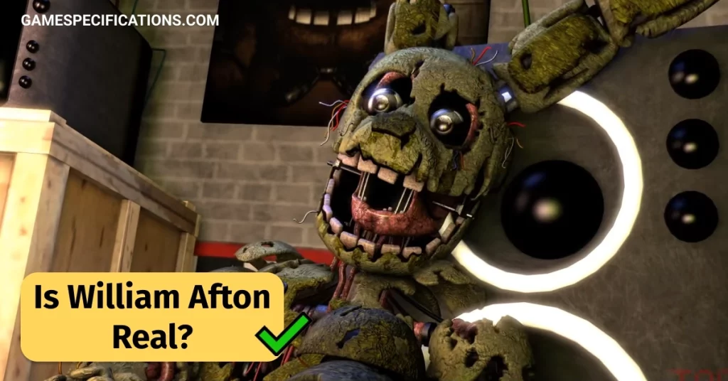 Is William Afton Real