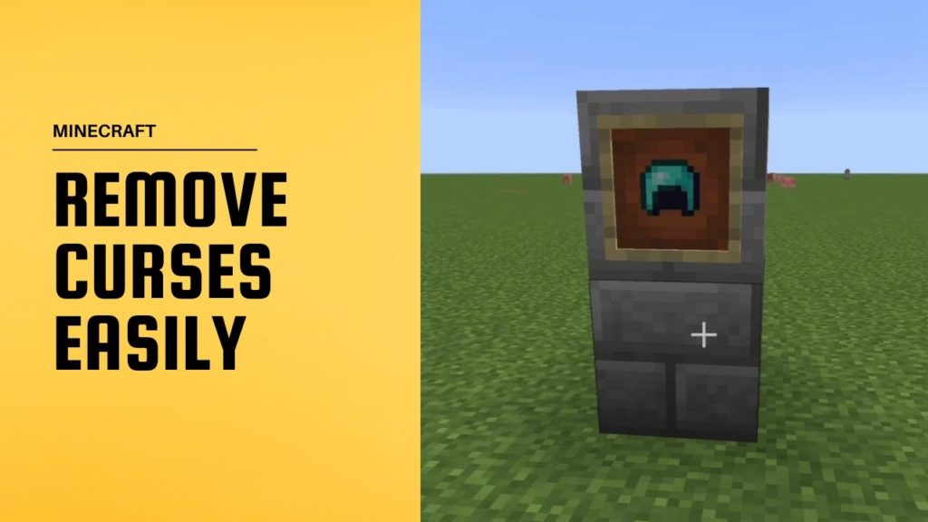 Remove Curses Easily In Minecraft