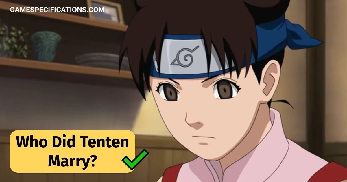 Who Did Tenten Marry? The Real Truth Here