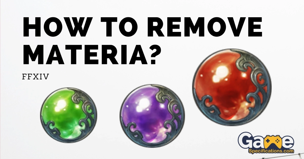 How To Remove Materia FFXIV