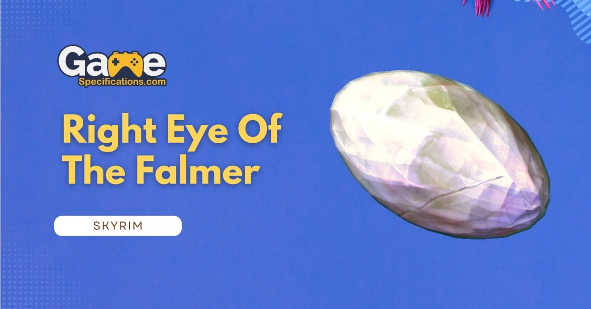 Right Eye Of The Falmer