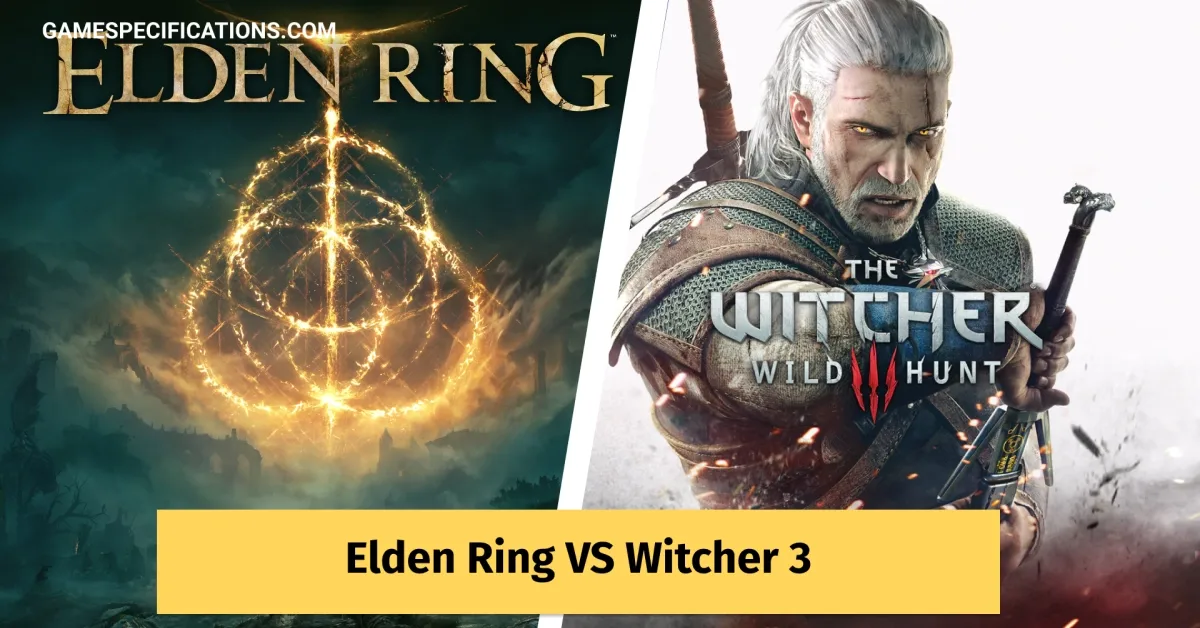 Elden Ring VS Witcher 3