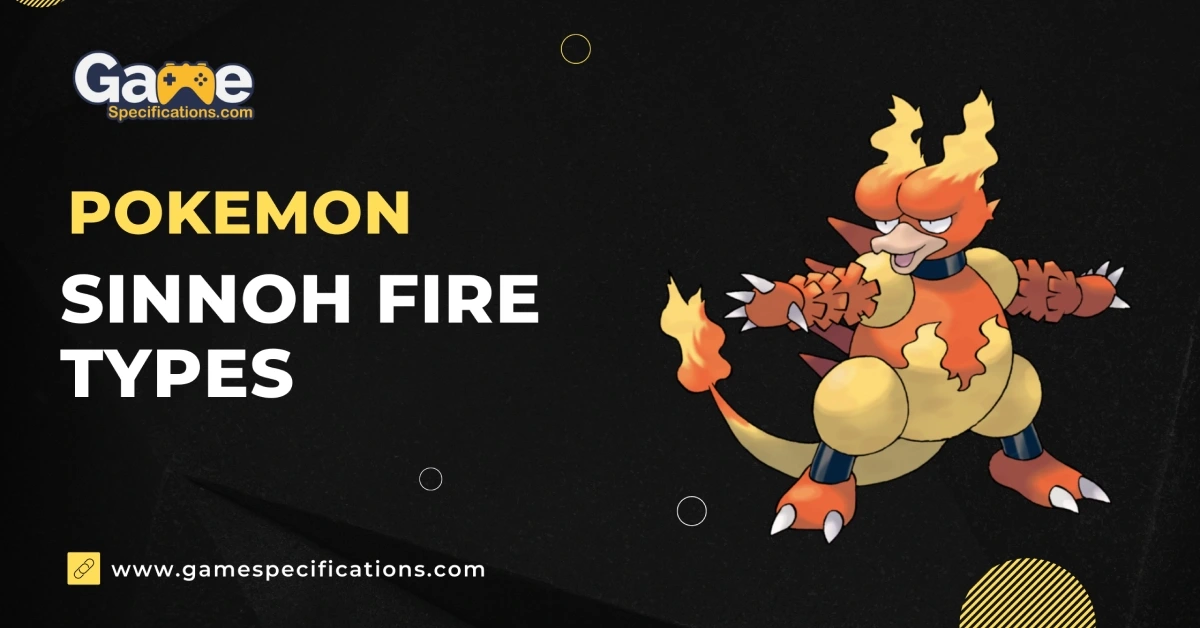 Sinnoh Fire Types – Best 10 Fire Pokemon In Sinnoh Guide