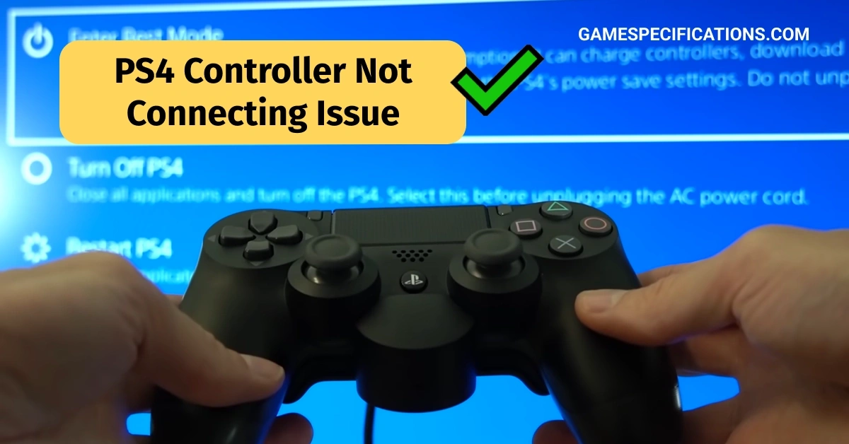 PS4 Controller Not Connecting