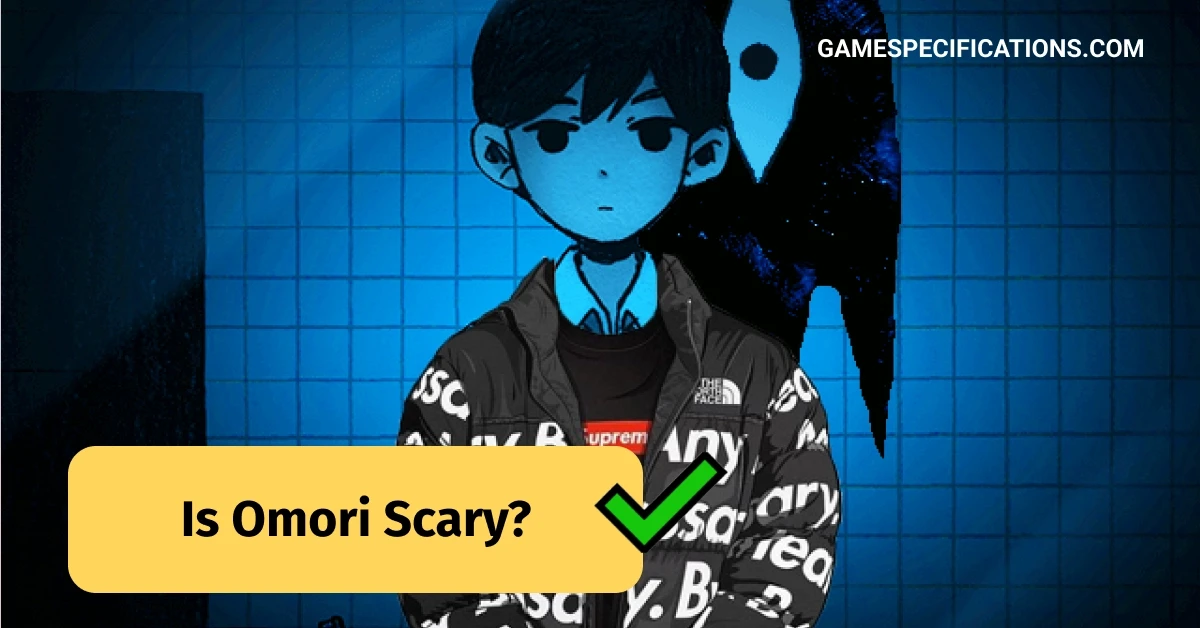 Is Omori Scary