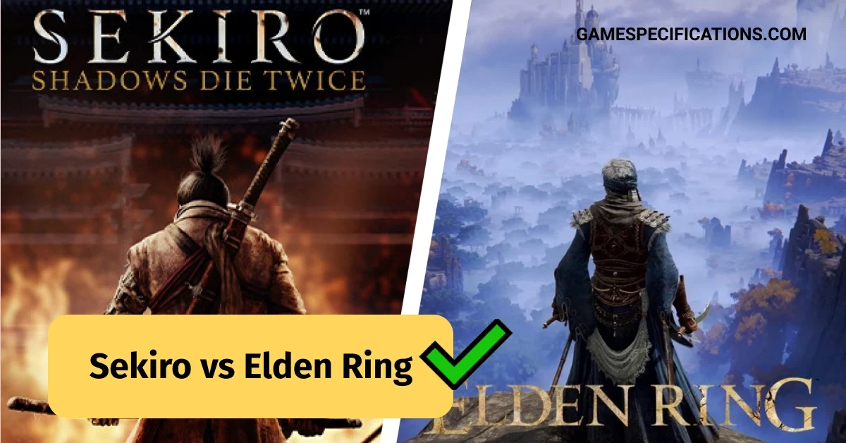 Sekiro vs Elden Ring