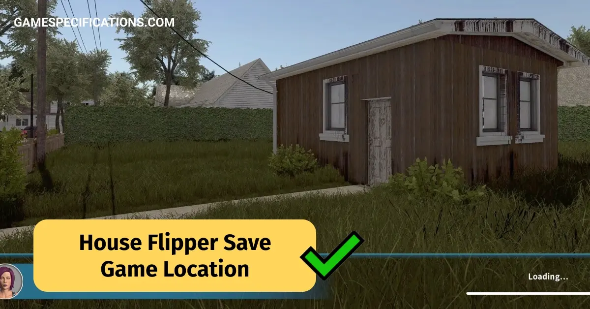 House Flipper Save Game Location